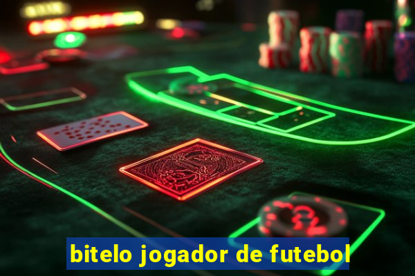 bitelo jogador de futebol